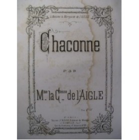 DE L'AIGLE Mme la Comtesse Chaconne pour Piano XIXe