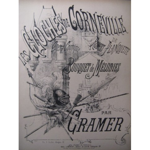 CRAMER R. P.  Les Cloches de Corneville Planquette Piano XIXe