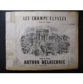 DELASEURIE Arthur Les Champs Elysées Quadrille Piano XIXe