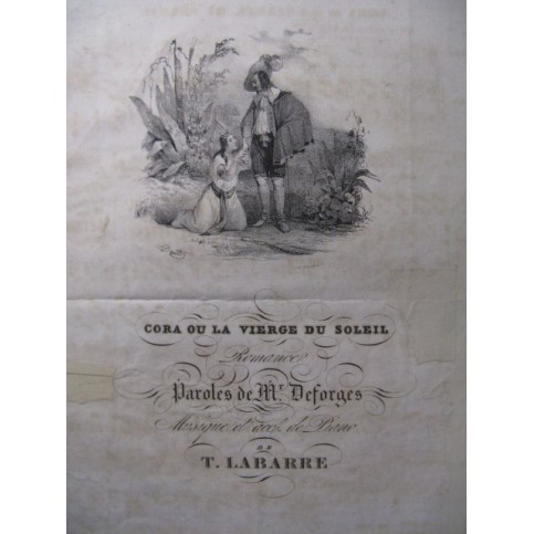 LABARRE Théodore Cora ou la Vierge du Soleil Chant Piano 1836