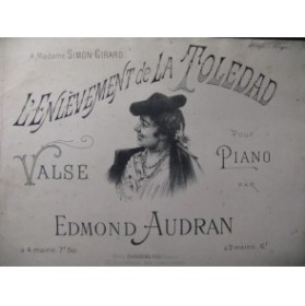 AUDRAN Edmond L'Enlèvement de la Toledad Piano ca1895