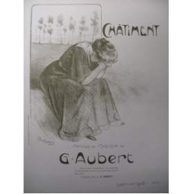 AUBERT Gaston Châtiment Chant Piano 1908