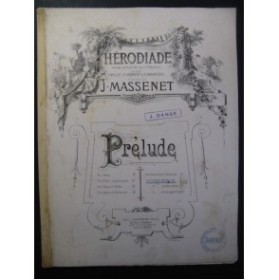 MASSENET Jules Prélude d'Hérodiade Orchestre 1894