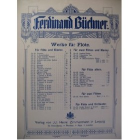 BUCHNER Ferdinand 8 Pièces Piano 2 Flutes 1909