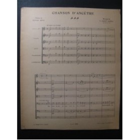 SAINT-SAËNS Camille Chanson d'Ancetre Chant Orchestre ca1902