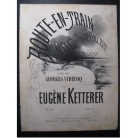 KETTERER Eugène Boute en Train Piano ca1860