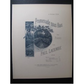 LACOMBE Paul Promenade sous Bois Piano 4 mains 1893