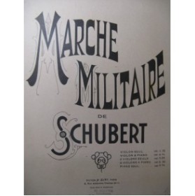 SCHUBERT Franz Marche Militaire Piano 2 Violons