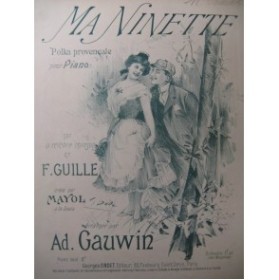 GAUWIN Ad. Ma Ninette Piano XIXe