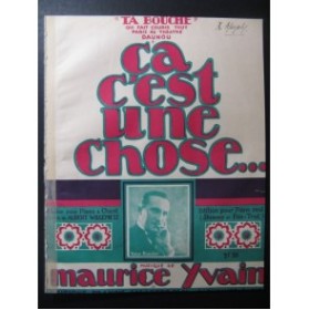 YVAIN Maurice Ta Bouche Ca c'est une Chose Piano 1922