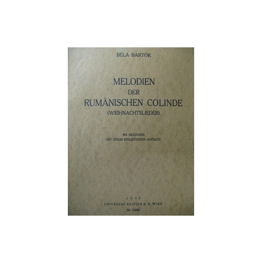 BARTOK Béla Melodien der Rumänischen Colinde Chant 1935