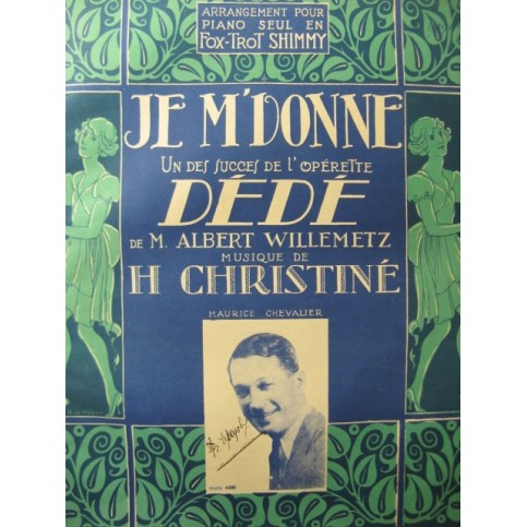 CHRISTINÉ H. Dédé Je m'donne Piano 1921