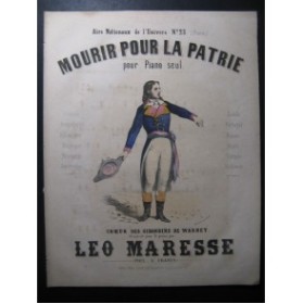 MARESSE Léo Mourir pour la Patrie Piano XIXe