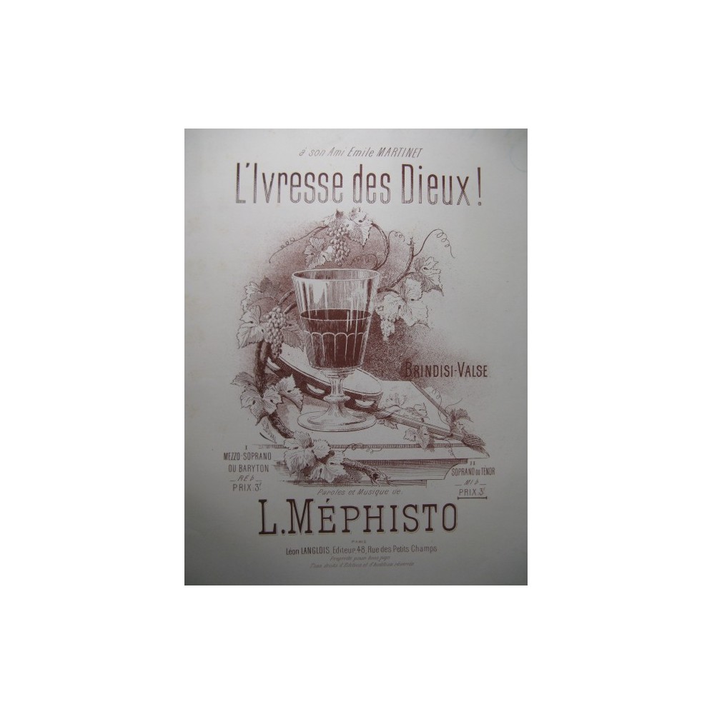 MÉPHISTO L. L'Ivresse des Dieux Piano Chant ca1887
