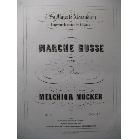 MOCKER Melchior Marche Russe Piano  XIXe