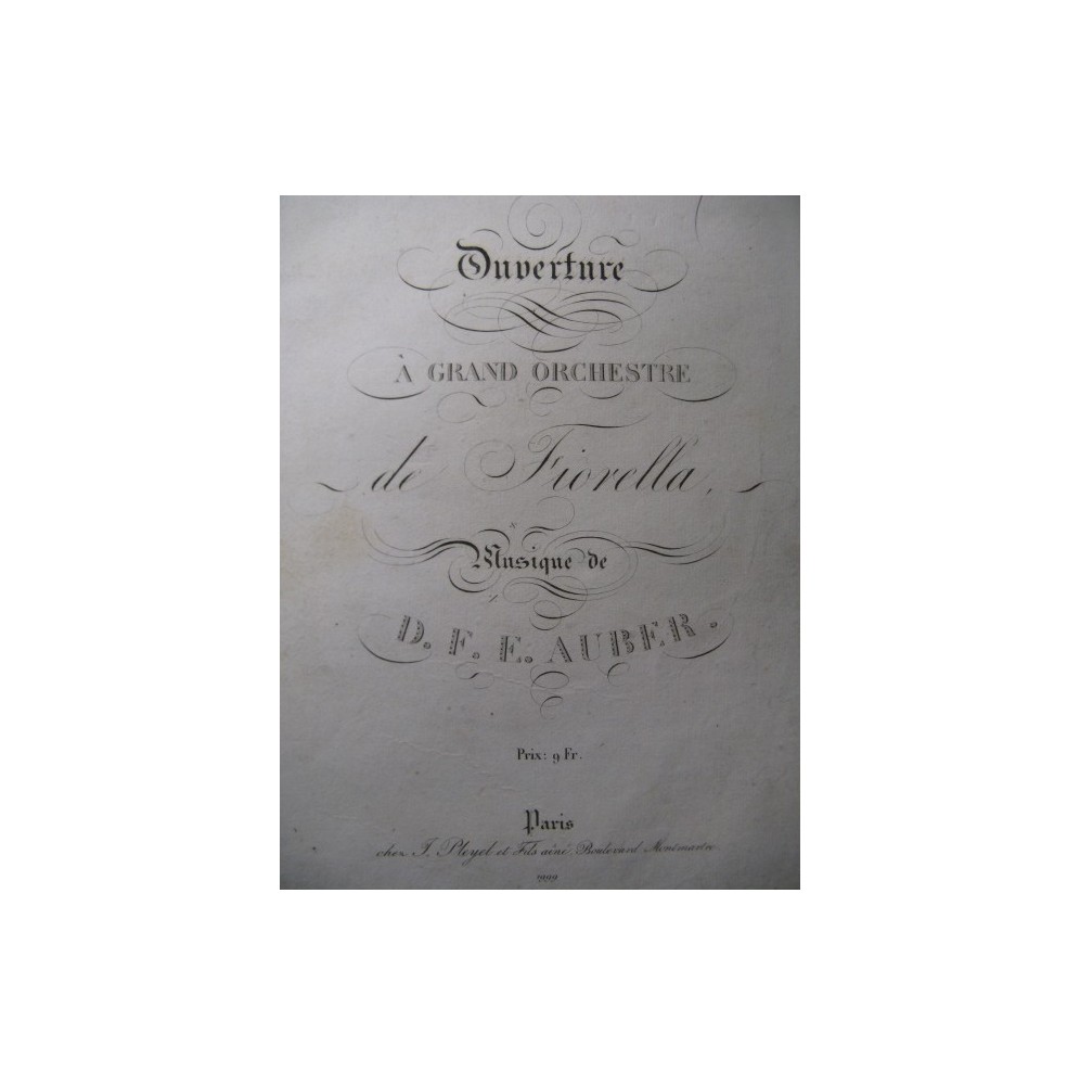 AUBER D. F. E. Fiorella Ouverture Orchestre 1826