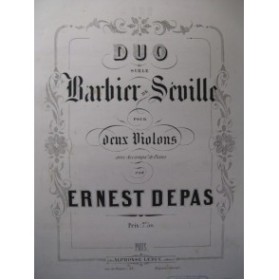 DEPAS Ernest Duo Barbier de Séville Piano 2 Violons ca1865