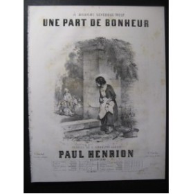HENRION Paul Une Part de Bonheur Chant Piano 1848