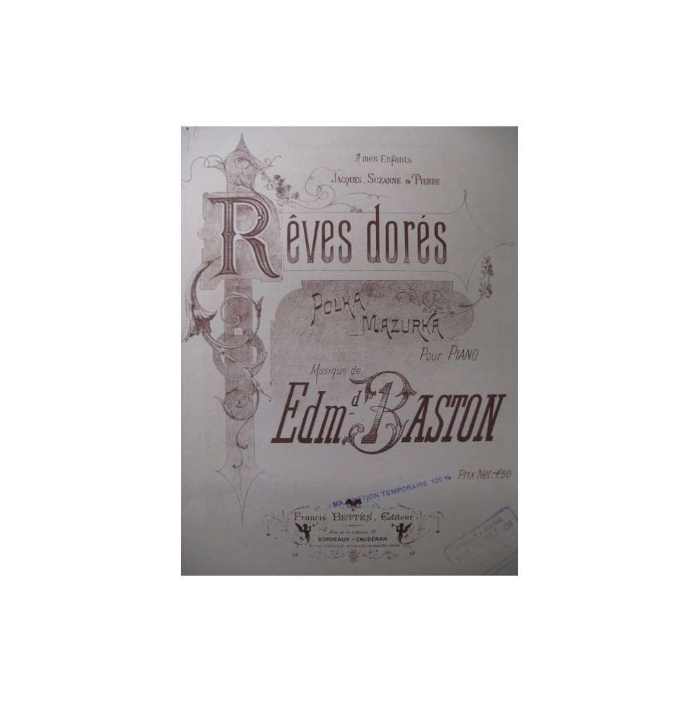 BASTON Edmond Rêves dorés Piano XIXe