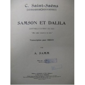 SAINT-SAËNS Camille Samson et Dalila Orgue 1930