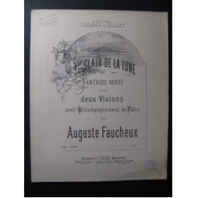 FAUCHEUX Auguste Au Clair de la Lune Piano 2 Violons XIXe