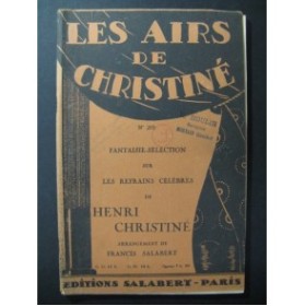 CHRISTINÉ Henri Les Airs de Christiné Fantaisie Orchestre 1931