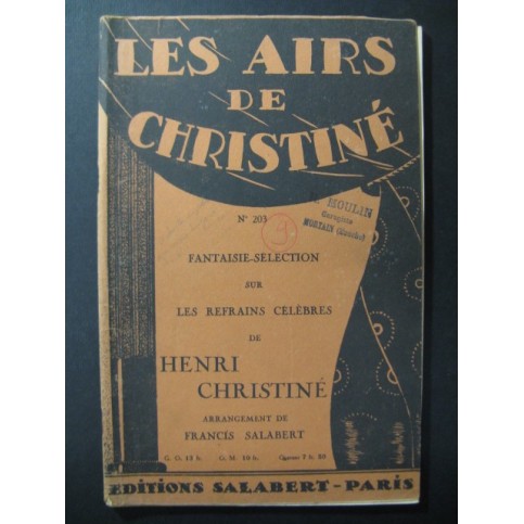 CHRISTINÉ Henri Les Airs de Christiné Fantaisie Orchestre 1931