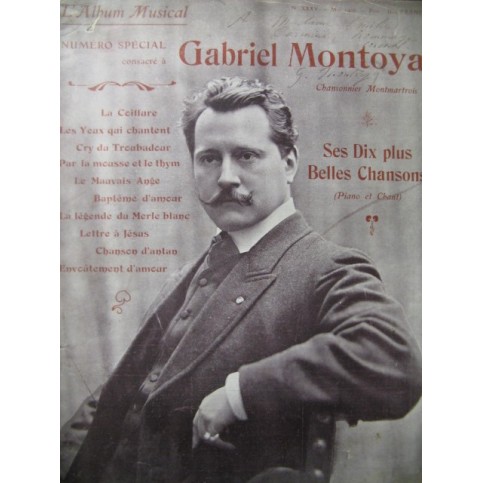 MONTOYA Gabriel 10 Chansons Dédicace Chant Piano 1906