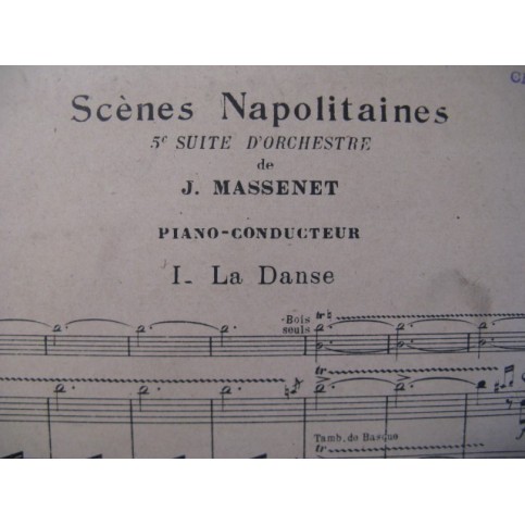 MASSENET Jules Scènes Napolitaines Orchestre 1914