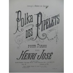JOSÉ Henri Polka Des Pipelets Piano