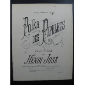 JOSÉ Henri Polka Des Pipelets Piano