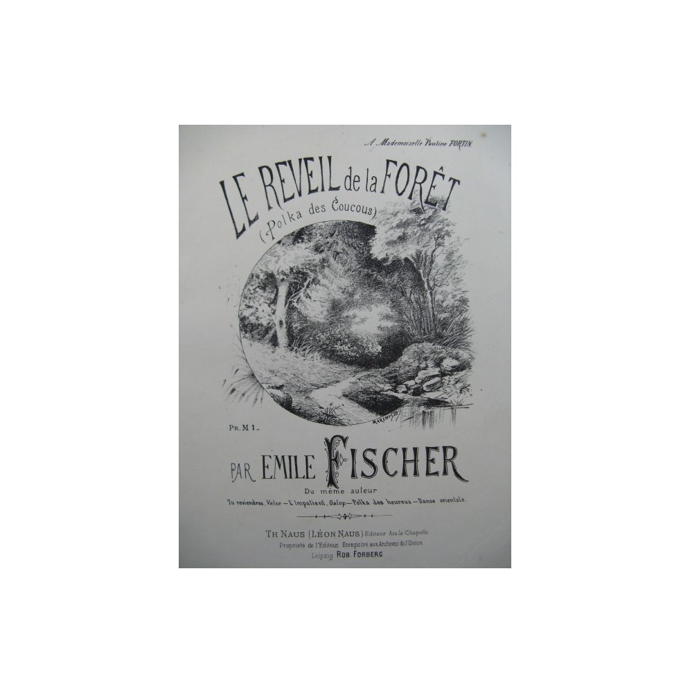 FISCHER Emile Le Reveil de la Foret Piano