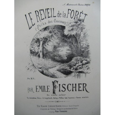 FISCHER Emile Le Reveil de la Foret Piano