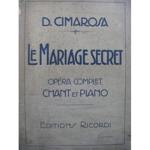 CIMAROSA Domenico Le Mariage Secret Opera