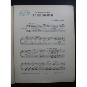 BULL Georges Le Roi Dagobert Piano