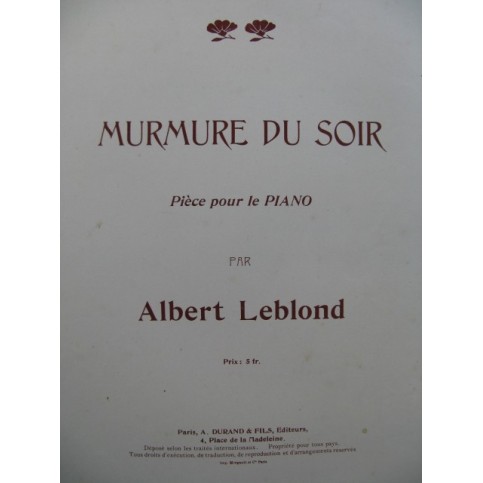 LEBLOND Albert Murmure du Soir Piano