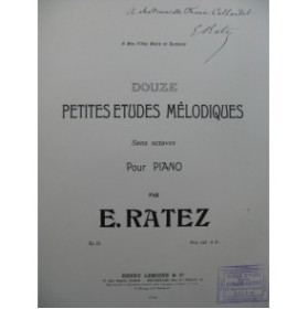 RATEZ Emile Pierre 12 Petites Etudes Mélodiques Piano Dédicace ca1899