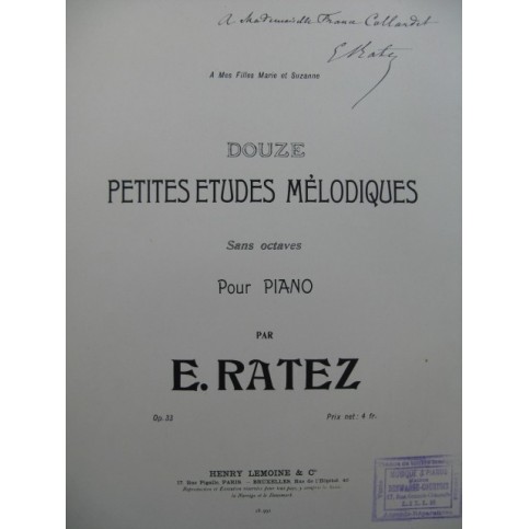 RATEZ Emile Pierre 12 Petites Etudes Mélodiques Piano Dédicace ca1899