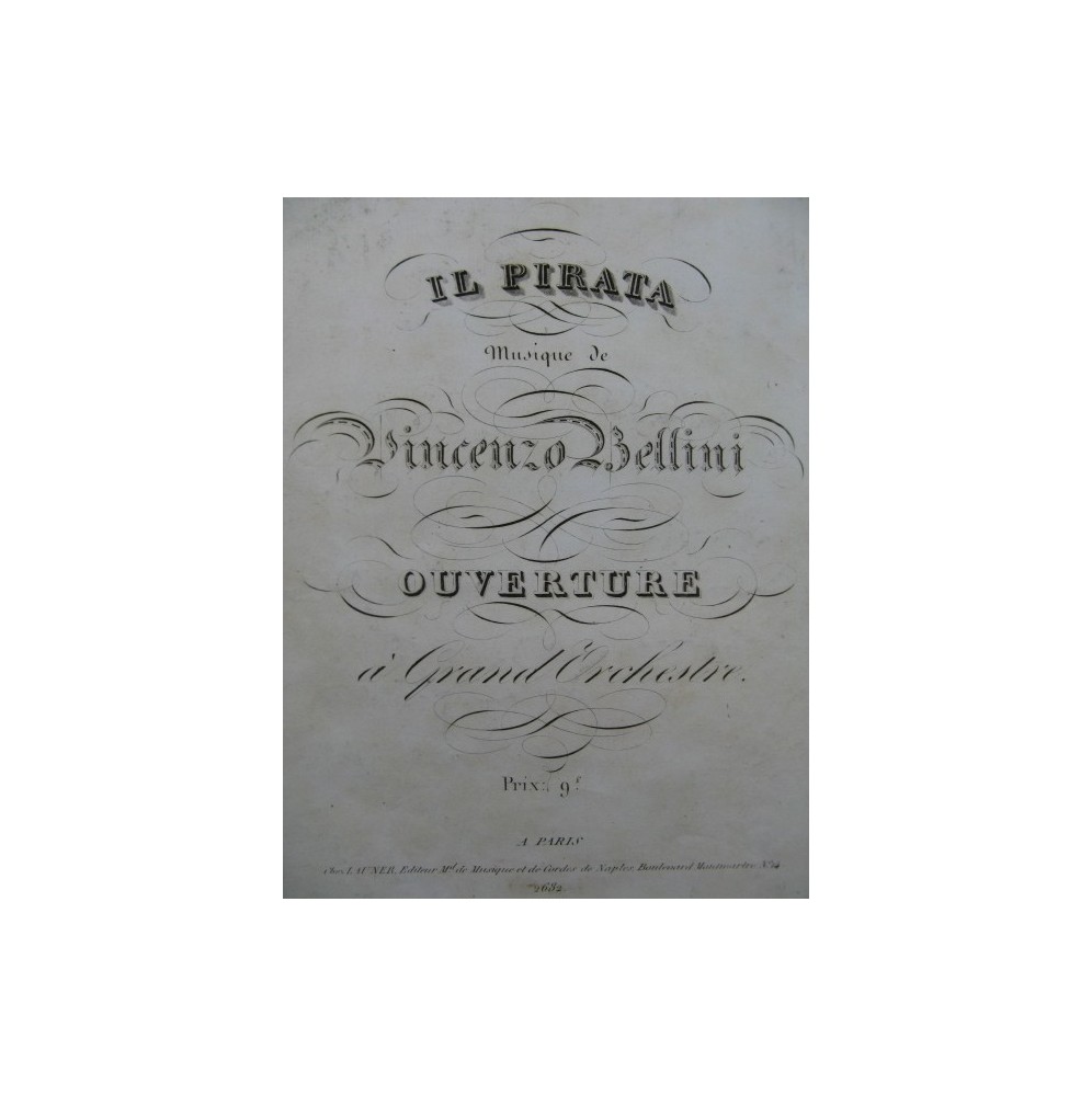 BELLINI Vincenzo Il Pirata Ouverture Orchestre ca1840