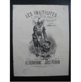 PERRIN Jules Les Inutilités Chant Piano ca1880
