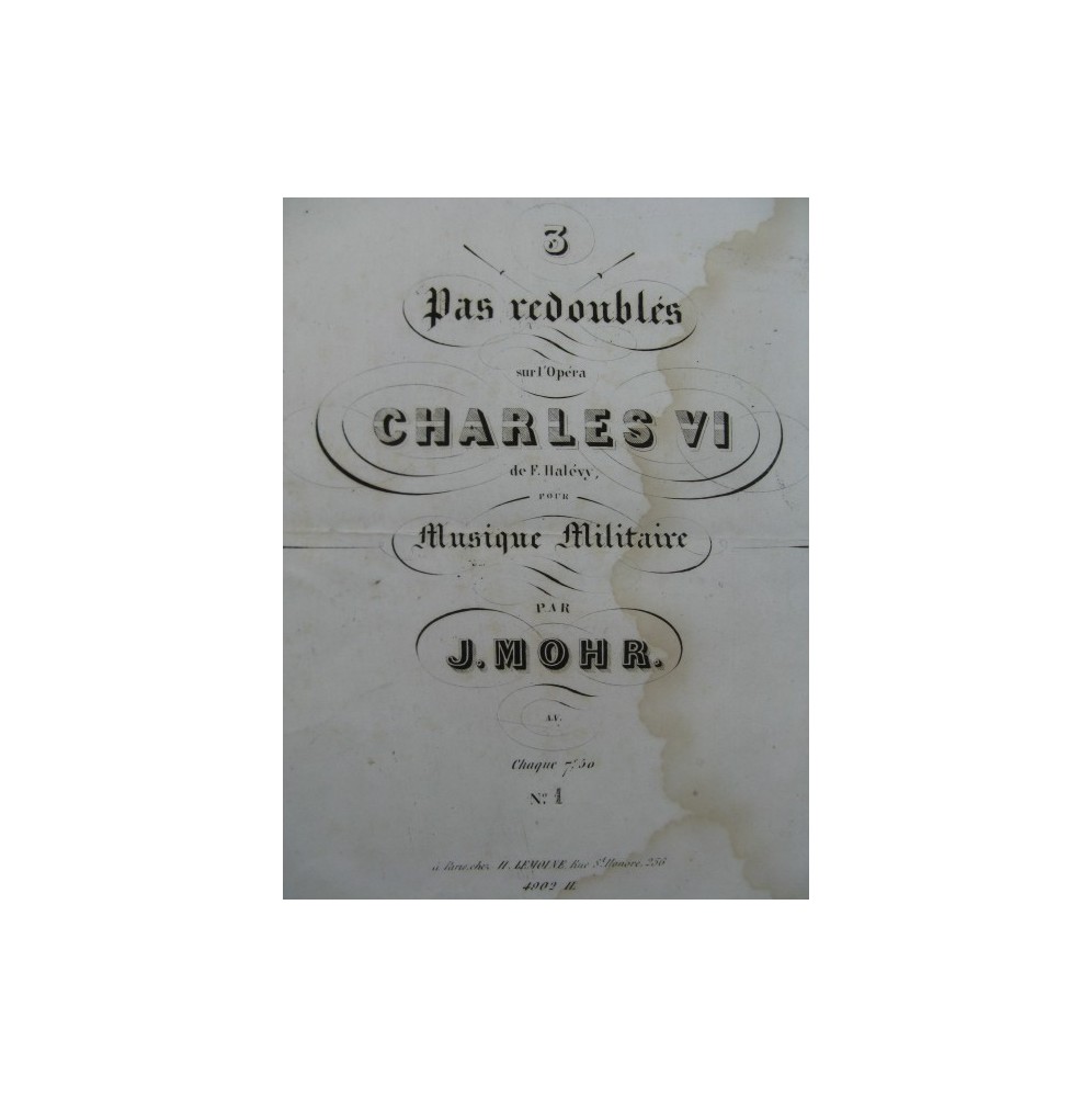HALÉVY F. Charles VI Pas redoublé J. Mohr Orchestre ca1855