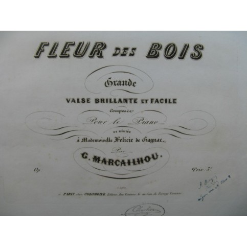 MARCAILHOU Gatien Fleur des Bois Piano ca1845