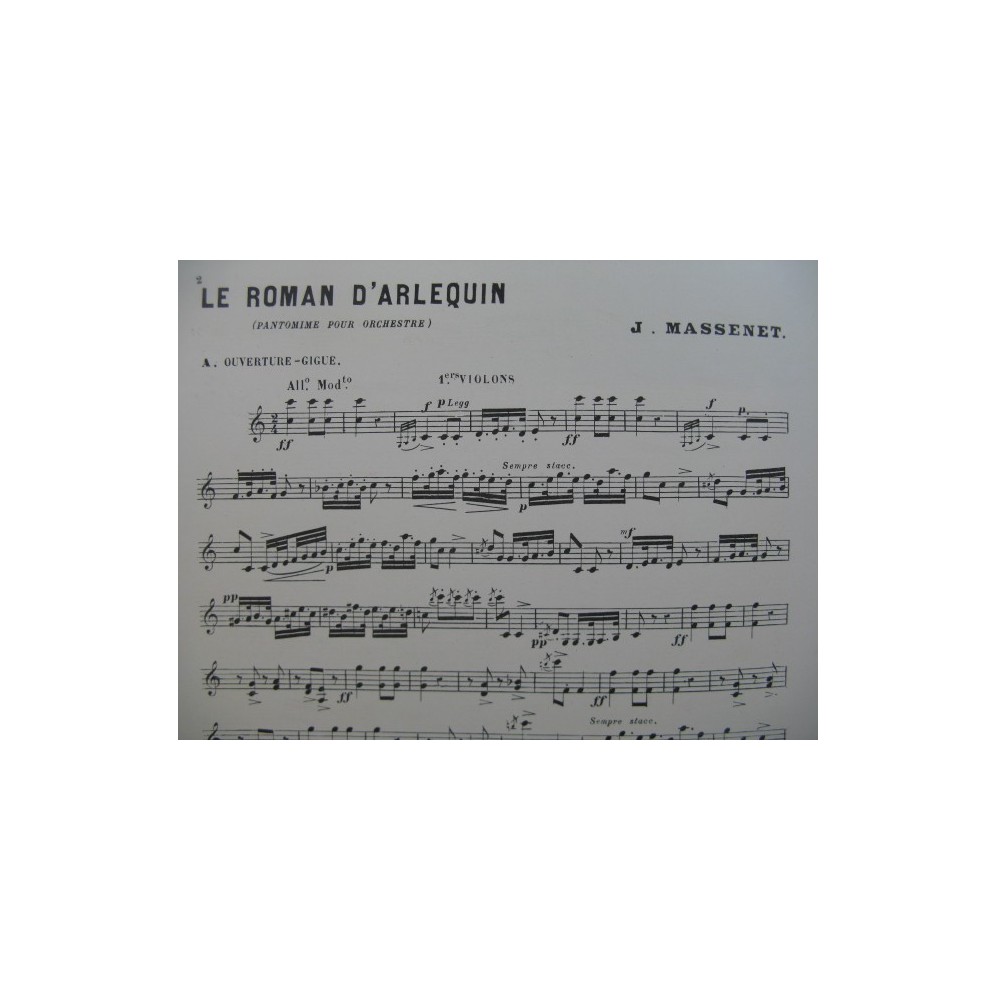 MASSENET Jules Le Roman d'Arlequin Orchestre 1891