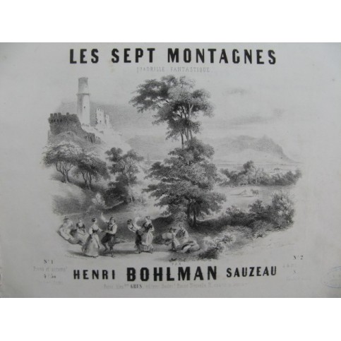 BOHLMAN SAUZEAU Henri Les Sept Montagnes Piano 1847