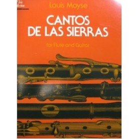 MOYSE Louis Cantos de las Sierras Flute Guitare 1972