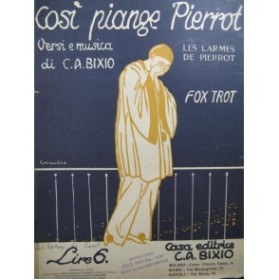 BIXIO C. A. Cosi Piange Pierrot Piano Chant