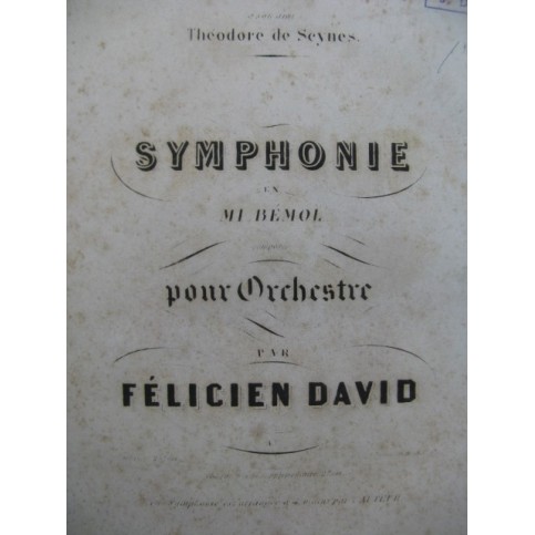 DAVID Félicien Symphonie en Mi bémol Orchestre 1846