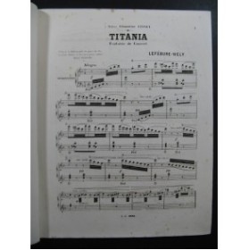 LEFÉBURE-WÉLY Titania Fantaisie de Concert Piano 1876