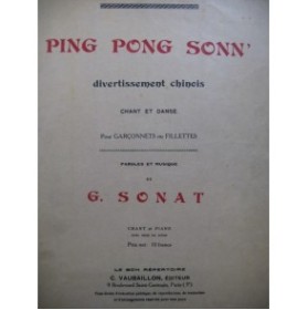 SONAT G. PIng Pong Sonn' Divertissement Chinois Danse Chant Piano
