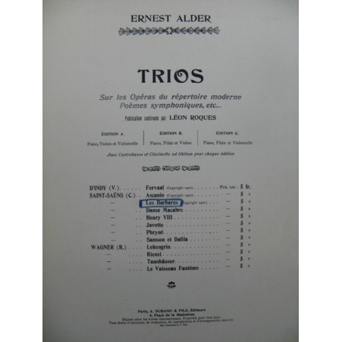 SAINT-SAËNS Camille Les Barbares Léon Roques Trio 1907